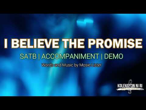 I Believe the Promise | SATB | Piano