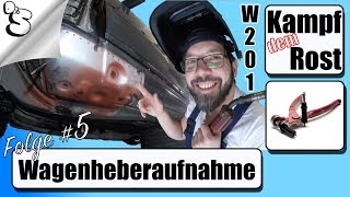 Schweller und Wagenheberaufnahme schweißen - W201 wird Oldtimer | Folge 5