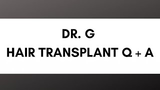 Hair Transplant Q+A