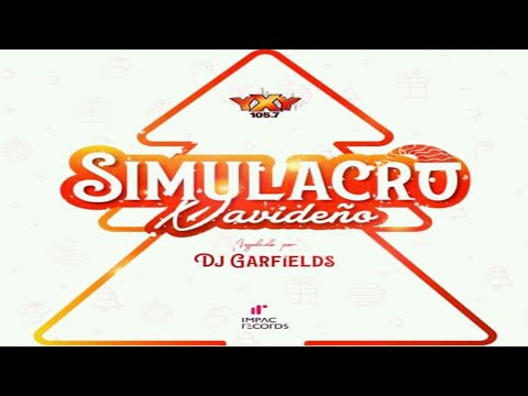Mix Simulacro Navideño 2021 YXY 105.7 🌲 Dj Garfield (Impac Records)