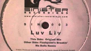 Big Head - Luv Liv (Flashpoint's Breakin Ma Balls Mix)