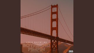 Boyfriend Pimpin' (feat. Hollywood Keefy) (Remix)