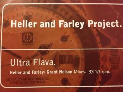 Heller And Farley Project - Ultra Flava (Original Flava)