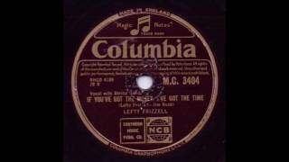 If You&#39;ve Got The Money, I&#39;ve Got The Time - Lefty Frizzell