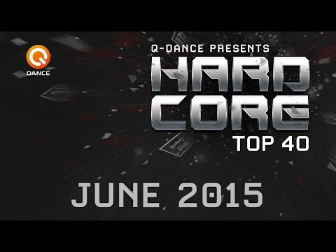 June 2015 | Q-dance Presents Hardcore Top 40
