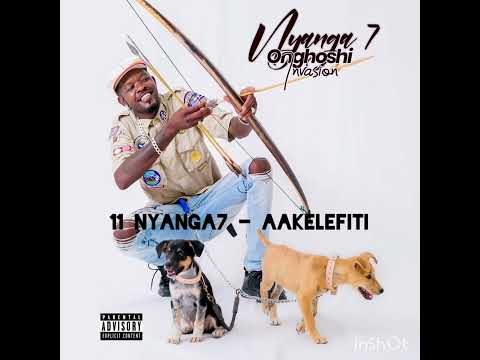 11 Nyanga7 ( Aakelefiti .mp3