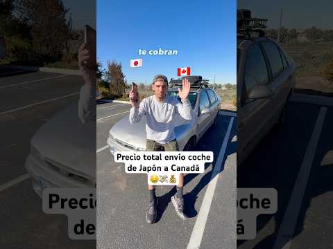 Precio total envío coche de Japón a Canadá 🤑💸💰