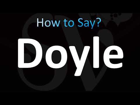 How to Pronounce Doyle (CORRECTLY!)