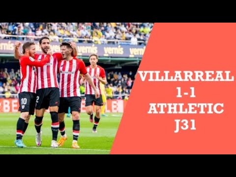 VILLARREAL 1-1 ATHLETIC | J31 LUCHANDO POR LA CONFERENCE #AthleticBat