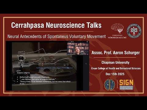 Cerrahpasa Neuroscience Talks -  Dr. Aaron Schurger