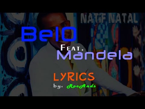 Pa Lage Sa - BelO feat Mandela "Lyrics" [ NATIF NATAL ]