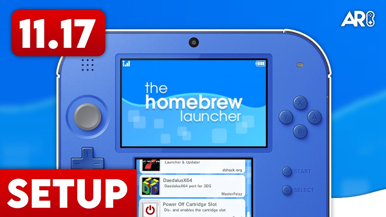 How to Homebrew Your Original Nintendo 3DS & 2DS (11.17)