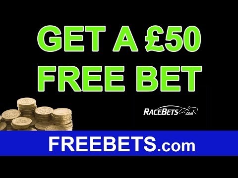 How To Get A £50 Free Bet On Racebets