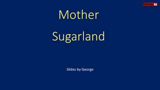 Sugarland   Mother   karaoke