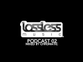 Lossless Music Podcast 02 - Chromatic 