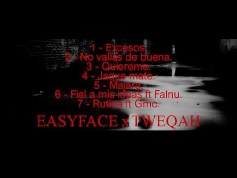 7. EASYFACE ft GMC - RUTINA [EXCESOS]