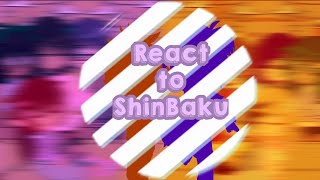 MHA/BNHA React To ShinBakuGCRVRead Desc for shouto