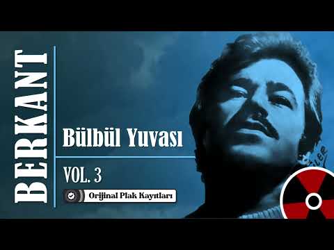 Berkant - Bülbül Yuvası (Official Audio)