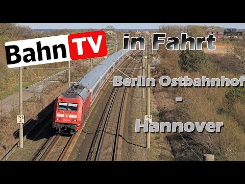 BahnTV in Fahrt IC Berlin Ostbahnhof Hannover
