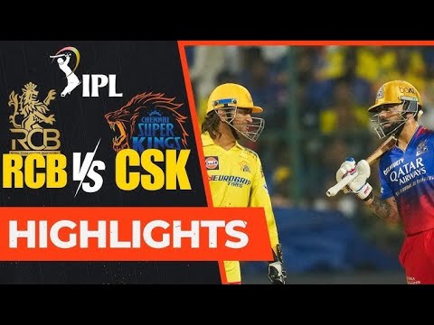 RCB vs CSK Highlights 2025 | IPL 2025 Match 52 Full Match Highlights