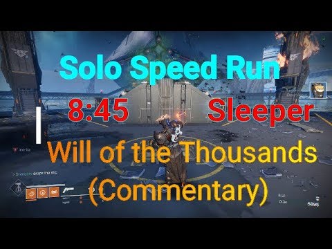 Will of the Thousands Solo Speed Run 8:45 Prestige Nightfall