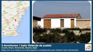 preview picture of video '3 dormitorios 1 baño Vivienda de pueblo se Vende en Country House, Torremendo, Alicante, Spain'