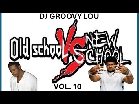 Vol. 10 Old School VS New School “ I Don’t Own the Rights to this Music”