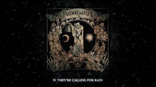 SayWeCanFly - &quot;They&#39;re Calling For Rain&quot; (Full Album Stream)