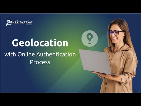 Geolocation with Online Authentication Process