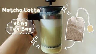 Matcha Latte with Tea bag? Try this easy recipe! | Matcha Latte using green tea bag