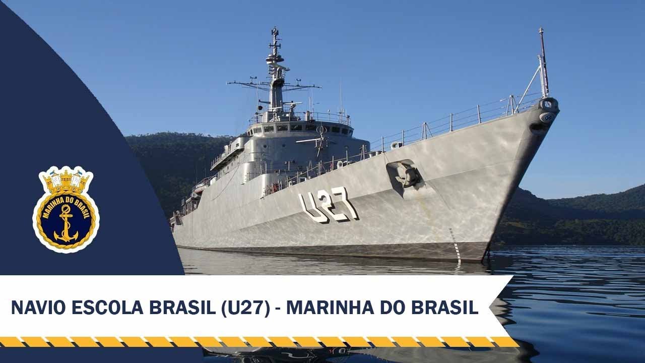 Navio Escola Brasil (U27) - Escola Naval (EN) - Marinha do Brasil (MB)