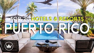 The Top 20 BEST (Luxury) Hotels & Resorts in Puerto Rico, USA (2026)
