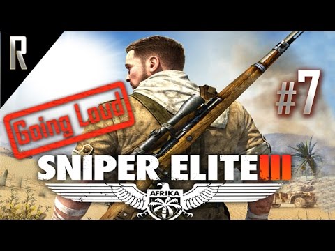 ► Sniper Elite 3 Walkthrough HD (Going Loud) - Part 7
