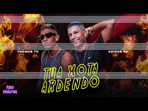 MC ADIDAS NG, MC THOMAS TH, VITINHO NA BASE - VOU DEIXA TUA XOTA ARDENDO - BREGA FUNK 2023