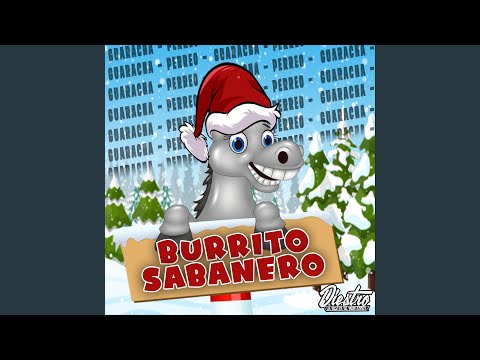BURRITO SABANERO (Guaracha-Perreo)