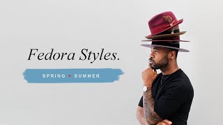 Fedora Styles for Spring & Summer | Amplify your Style