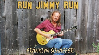 Franklyn Schaefer - Run Jimmy Run (lyric video)