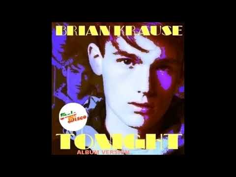 BRIAN KRAUSE - TONIGHT  (Album Version by Ian Coleen)