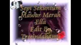 Download lagu Sepi Sekuntum Mawar Merah Ella Lirik... mp3