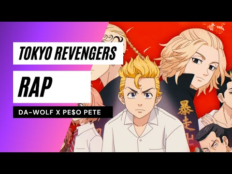 TOKYO REVENGERS RAP  |BLACK AIRFORCE ENERGY|  DA-WOLF x PE$O PETE
