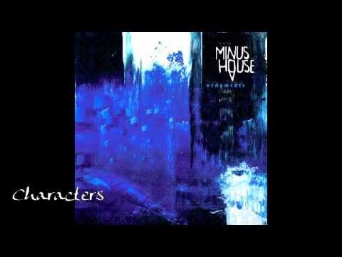 Minus House - 'Characters' - Ornaments EP