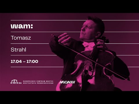 Wiosenna Akademia Muzyki 2020 - Tomasz Strahl