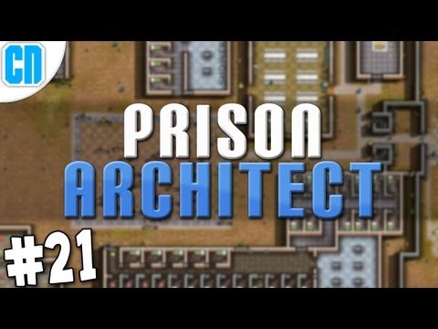 Prison Architect - Episode #21: The Perfect Prison? Probably Not...