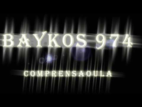 BAYKOS 974 - COMPRENSAOULA - [ Officiel Audio ] 2017