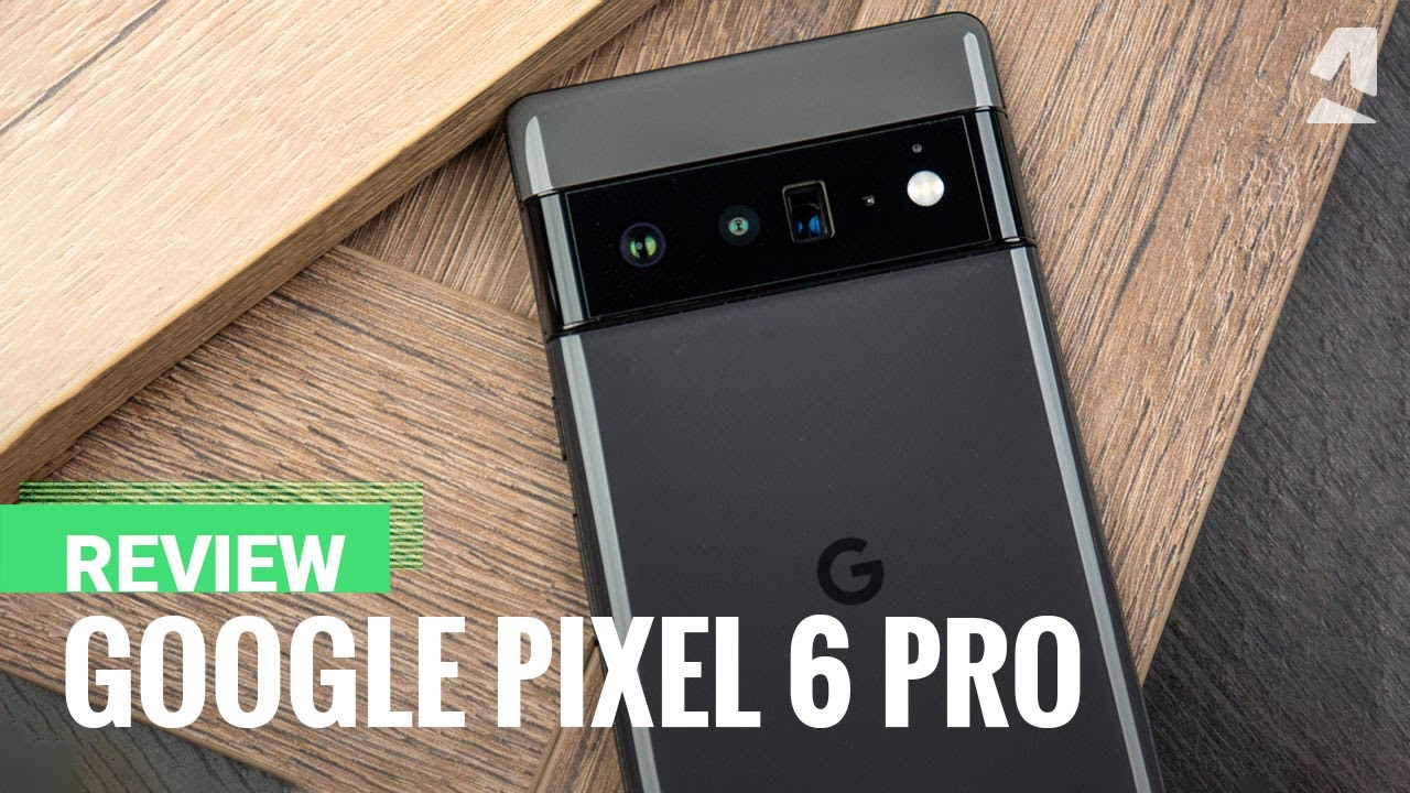 Watch video Google Pixel 6 Pro review Now Google Pixel 6 Pro review