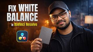 How to Fix White Balance in DaVinci Resolve (1-Click Grey Card + Pro Techniques)