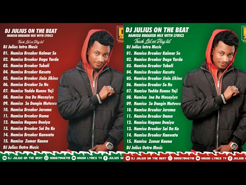 DJ Julius Best of Hamisu Breaker Mix Sabon Remix Na Hamisu Breaker 2021 {09067946719}