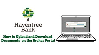 Broker Portal: How to Upload and Download Documents