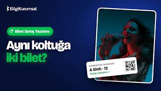 Bilet Satış Yazılımı | Koltuk Seçimli Online Bilet ve QR E-Bilet | BilgiKurumsal