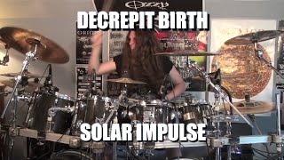 Decrepit Birth - "Solar Impulse" DRUMS